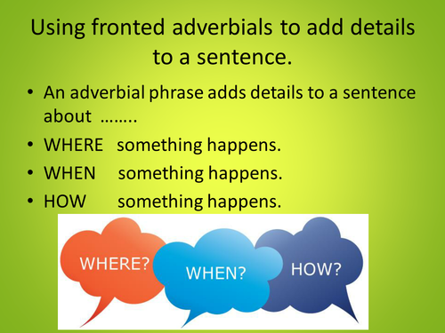 ks2-english-identifying-and-using-adverbial-phrases-to-build-descriptive-detail-by-christianne