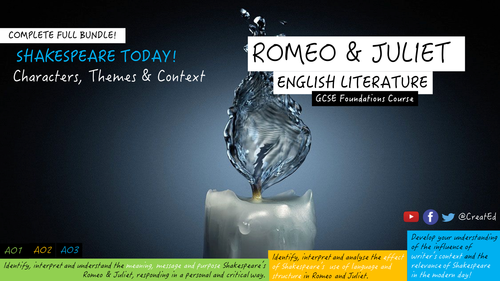Shakespeare Today! Romeo & Juliet, New GCSE English Literature (3 -4 week  BUNDLE of UNITS)