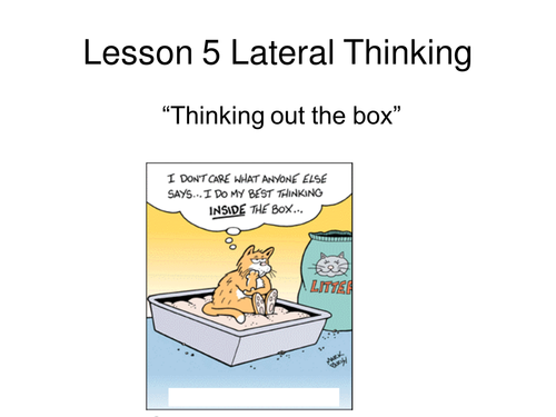 Lateral thinking