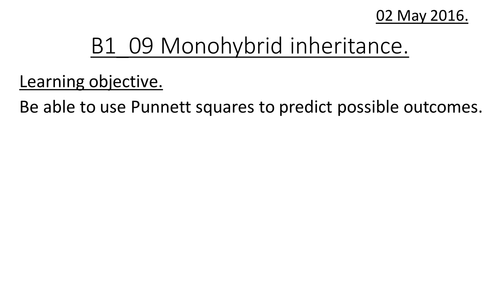 B1.09 Monohybrid inheritance