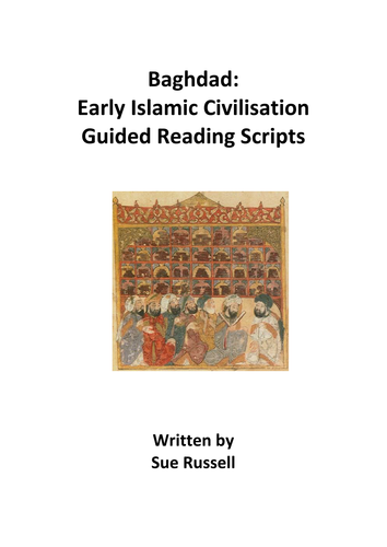 Baghdad Early Islamic Civilization Guided Reading Scripts