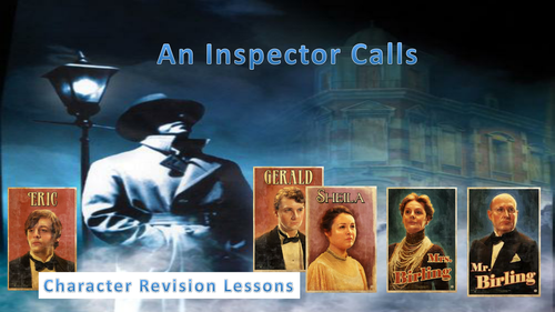 An Inspector Calls - Character Revision Lessons | Teaching Resources