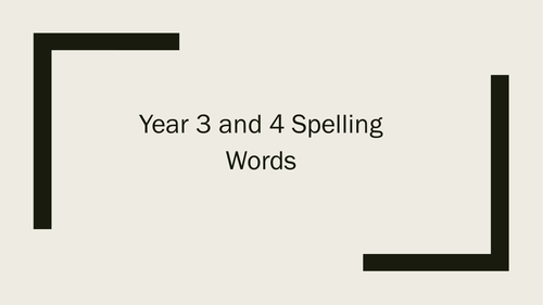 Year 3/4 Spelling Words PowerPoint