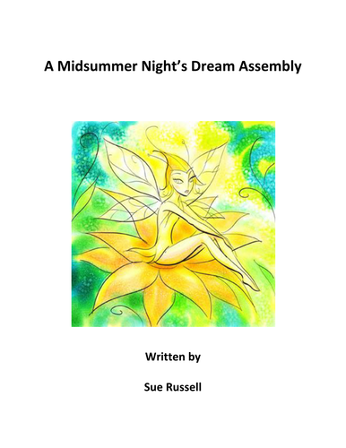 Midsummer Night's Dream Assembly or Class Play