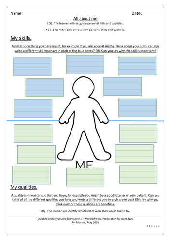 Skills and qualities for work, plus what job would you like to try.