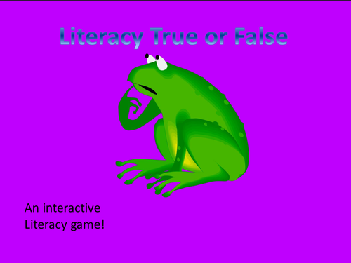 Literacy True or False - Literacy Game
