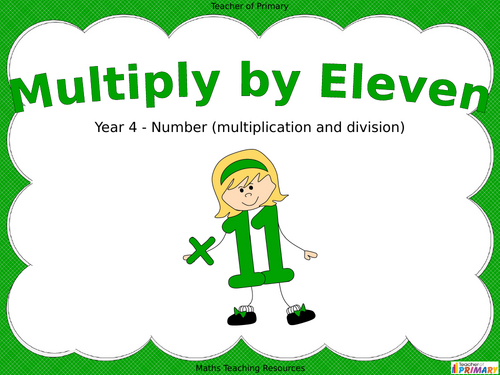 Multiply by Eleven - Year 4 - PowerPoint presentation and worksheets ...