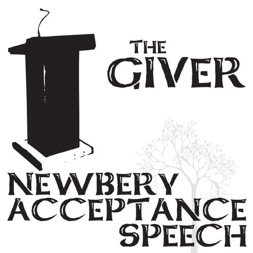 GIVER Newbery Award Speech & Response