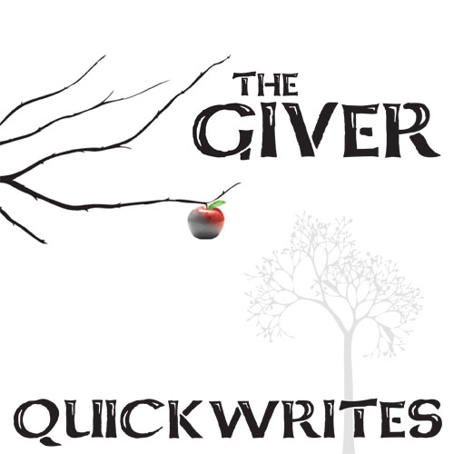 GIVER Journal - Quickwrite Writing Prompts - PowerPoint