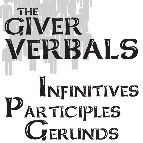 GIVER Verbals (Infinitives, Participles, Gerunds) Activity and PowerPoint