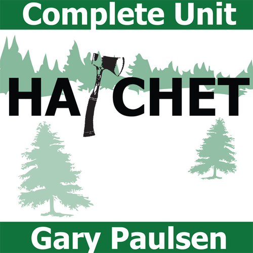 HATCHET Unit Teaching Package (by Gary Paulsen)