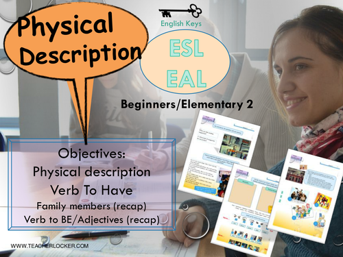 ESL EAL, physical description, Verb to have, Unit2/Lesson2, (Lesson + Exercices) No Prep