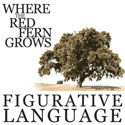 WHERE THE RED FERN GROWS Figurative Language Bundle