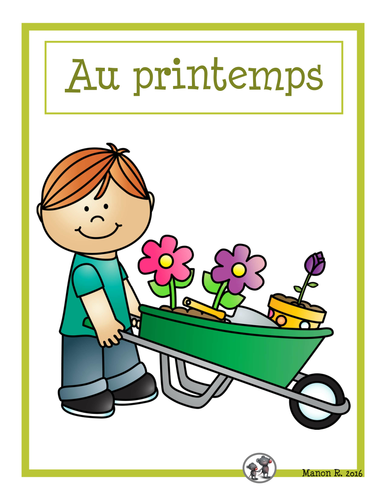 Au printemps (Spring Booklet for Emergent Readers)