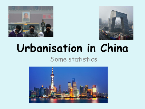 urbanisation-in-china-teaching-resources