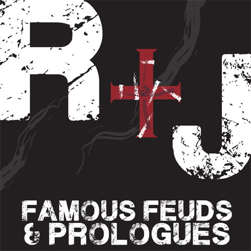 ROMEO AND JULIET Famous Feuds & The Prologue