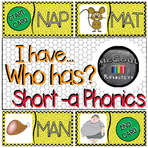 Phonics Short -a Vowel Sound - I Have Who Has Game