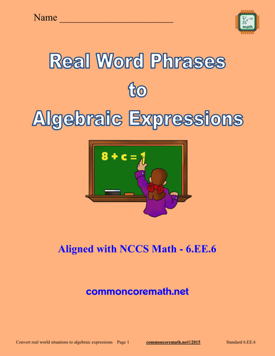 Real World Phrases to Algebraic Expressions - 6.EE.6