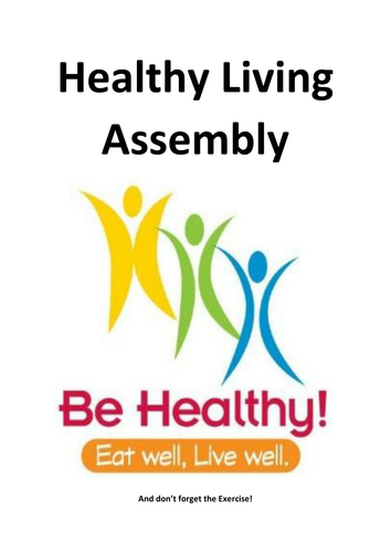 Healthy Living Assembly or Class Play