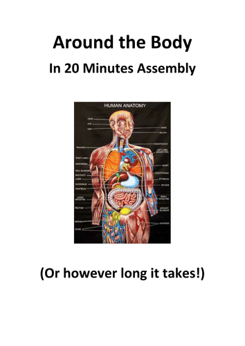 Around the Body in 20 Minutes Assembly or Class Play