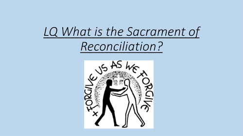 Sacrament of Reconciliation information PPT