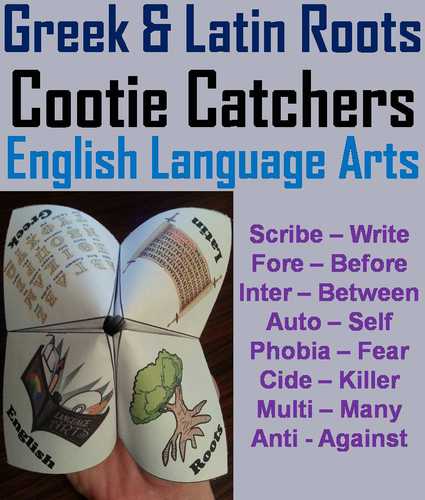 Greek and Latin Roots: ELA Cootie Catchers