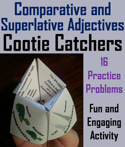 Comparative and Superlative Adjectives Cootie Catchers