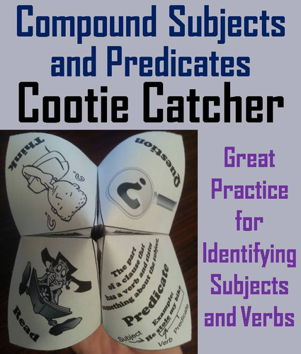 Compound Subject and Predicates Cootie Catchers