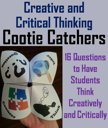 Creative and Critical Thinking Cootie Catchers