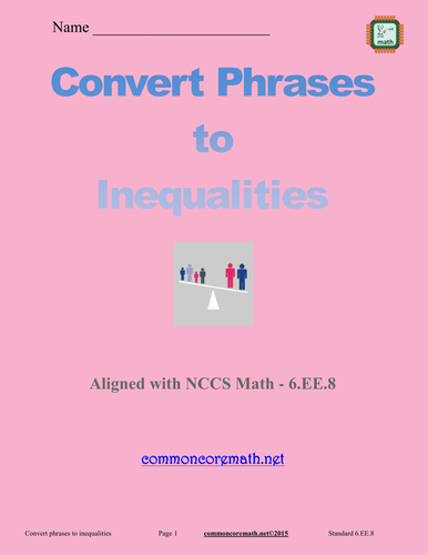 Convert Phrases to Inequalities - 6.EE.8