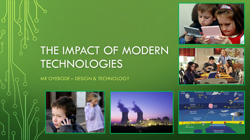 The Impact of Modern Technologies