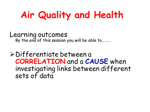 SCIENCE KS4 Cause and Correlation Lesson Plan with Presentation and Resources