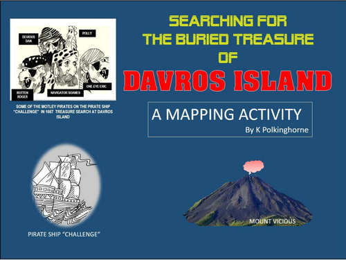 THE LOST TREASURE ON DAVROS ISLAND - A MAPPING ACTIVITY