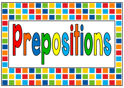 Prepositions Posters Display Literacy English Early Years Key