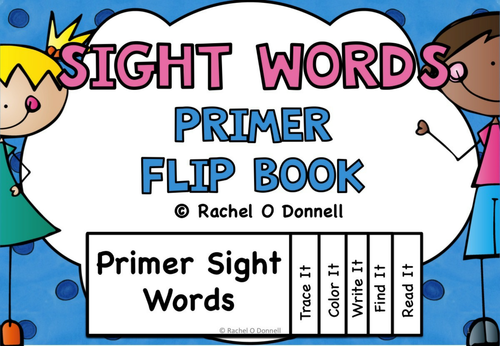 Sight Word PRIMER FLIP BOOKS