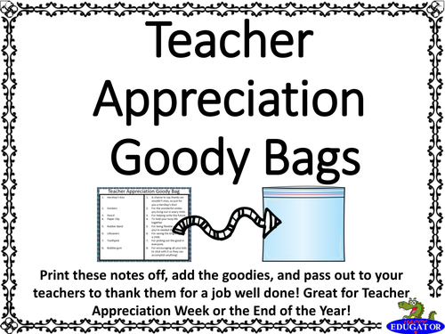 End of the Year Teacher Goody Bags