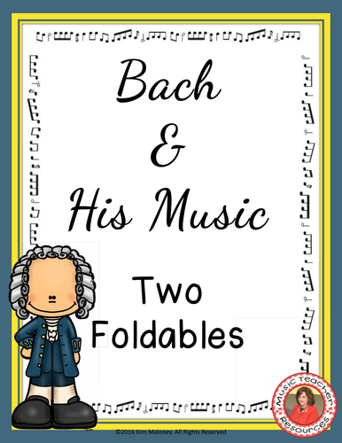 BACH and His Music Foldable