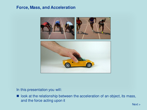 Force, Mass and Acceleration
