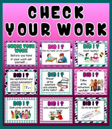 CHECK YOUR WORK- NEAT WORK CLASSROOM POSTERS LITERACY ENGLISH MATHS SCIENCE ETC
