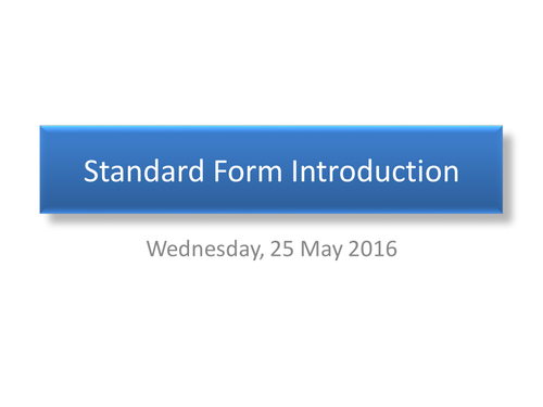 Introduction to Standard Form