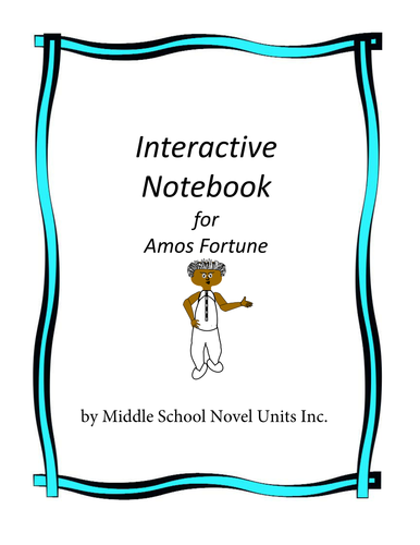 Interactive Notebook for Amos Fortune
