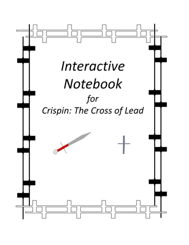 Interactive Notebook for Crispin: The Cross of Lead