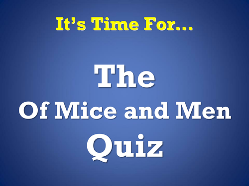 Of Mice and Men Quiz