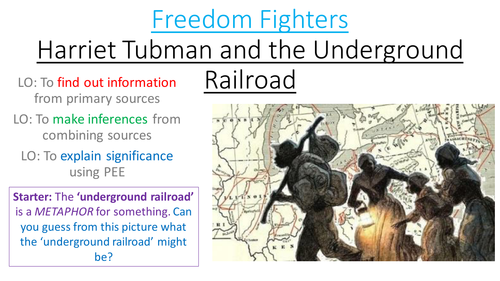 Harriet Tubman and the Underground Railroad