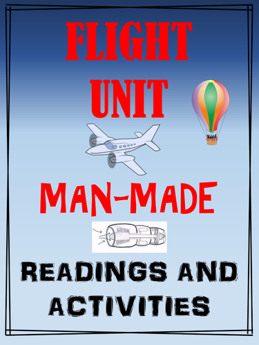 Flight Unit: Man-made flight; science readings, activities and worksheets.
