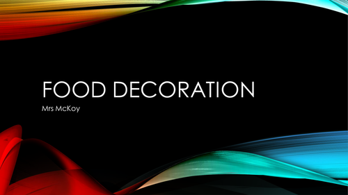 Food Decoration and Plating Up Powerpoint