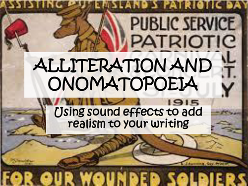 Alliteration and Onomatopoeia - identifying and using
