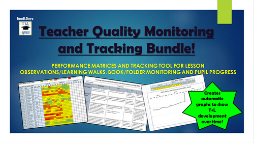 Teacher Quality Monitoring and Tracking Big Bundle! 