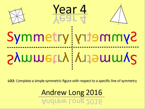 Year 4: Symmetry (Lesson 4)