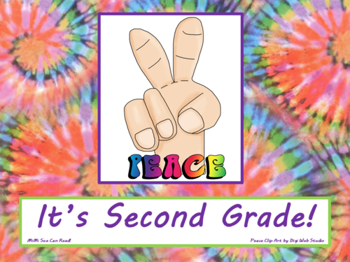 Peace It's Second Grade! Poster/Sign FREE! Tie Dye Classroom Decoration